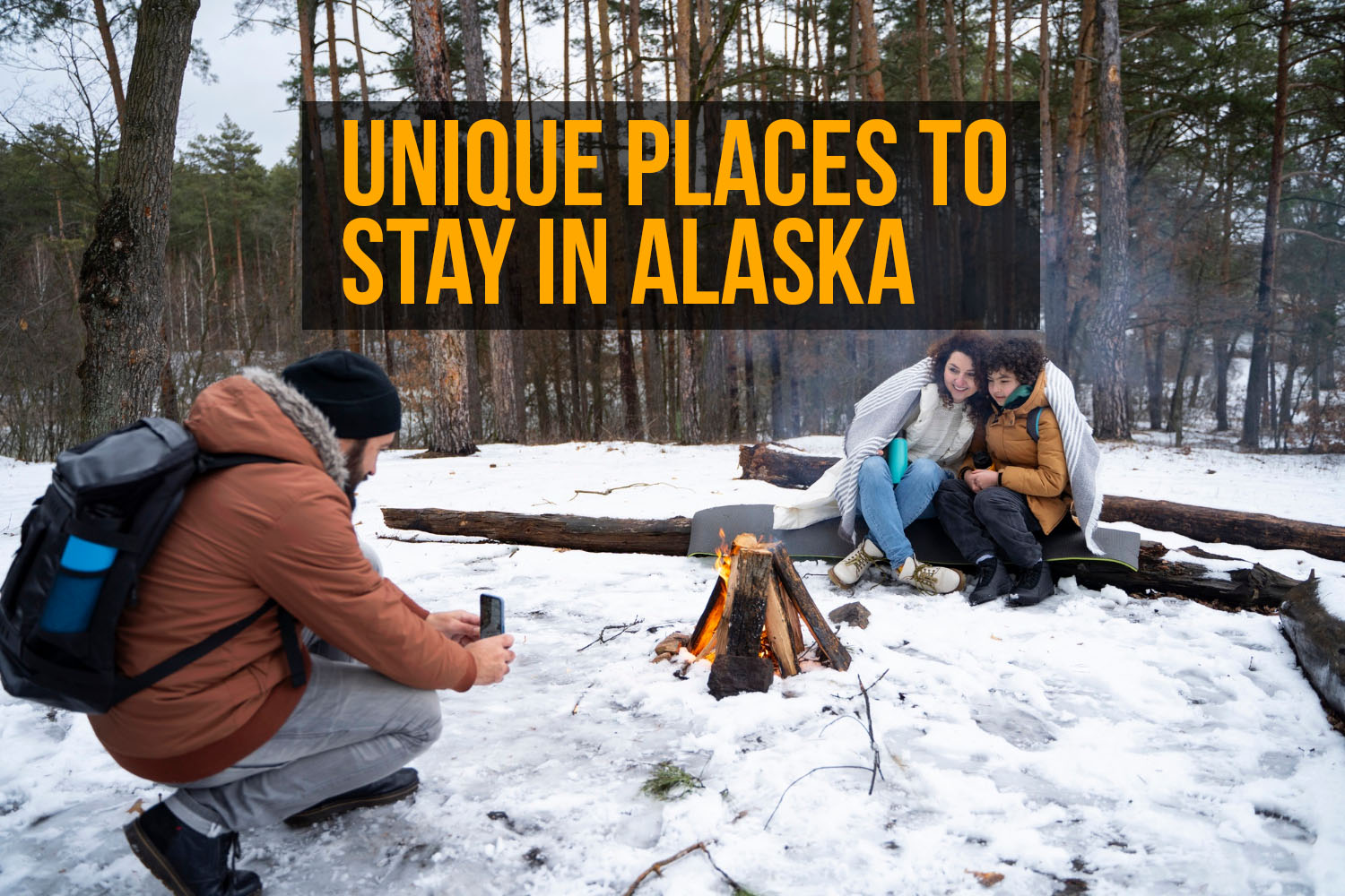 Unique Places To Stay In Alaska